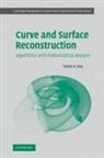 Dey, Tamal K Dey, Tamal K. Dey, Tamal K. (Ohio State University) Dey - Curve and Surface Reconstruction