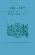 Maitland, F. W. Maitland, Frederic William Maitland, A. H. Chaytor, A.H. Chaytor, … - Equity A Course of Lectures