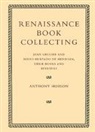 Anthony Hobson - Renaissance Book Collecting