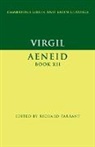 Virgil, Richard Tarrant, Richard (Harvard University Tarrant - Virgil: Aeneid Book XII