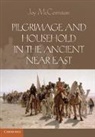 Joy McCorriston, Joy (Dr Mccorriston, McCorriston Joy - Pilgrimage and Household in the Ancient Near East