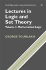 George Tourlakis, George (York University Tourlakis - Lectures in Logic and Set Theory: Volume 1, Mathematical Logic