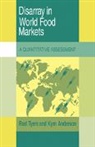 Kym Anderson, Anderson Kym, Anderson Kym, Tyers Rod, Rod Tyers, Rod (Australian National University Tyers... - Disarray in World Food Markets