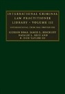 James L. Bischoff, Bischoff James L., Gideon Boas, Gideon Bischoff Boas, Boas Gideon, Natalie L. Reid... - International Criminal Law Practitioner Library