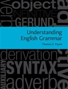 Thomas E. Payne, Thomas E. (University of Oregon) Payne - Understanding English Grammar