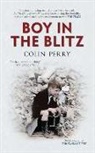 Colin Perry - Boy in the Blitz