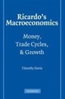Timothy Davis, Davis Timothy - Ricardo''s Macroeconomics
