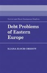 Zloch-Christy Iliana, Iliana Zloch-Christy - Debt Problems of Eastern Europe