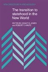 Jones Grant D., Grant D. Jones, Grant D. Kautz Jones, Jones Grant D., Robert R. Kautz, Kautz Robert R.... - Transition to Statehood in the New World