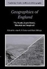 Alan R. H. Billinge Baker, Alan R.h. Billinge Baker, Baker Alan R. H., Alan R. H. Baker, Mark Billinge, Billinge Mark... - Geographies of England