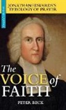 Peter Beck - The Voice of Faith: Jonathan Edwards's T