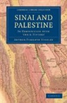 Stanley Arthur Penrhyn, Stanley Arthur Penrhyn, Arthur Penrhyn Stanley - Sinai and Palestine