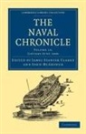 James Stanier Clarke, James Stanier Mcarthur Clarke, James Stanier Clarke, Clarke James Stanier, Clarke James Stanier, McArthur John... - Naval Chronicle: Volume 15, January-July 1806