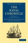 James Stanier Clarke, James Stanier Mcarthur Clarke, James Stanier Clarke, Clarke James Stanier, Clarke James Stanier, McArthur John... - Naval Chronicle: Volume 27, January-July 1812