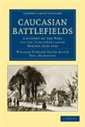 William Edward David Allen, William Edward David Muratoff Allen, Allen William Edward David, Paul Muratoff, Muratoff Paul - Caucasian Battlefields