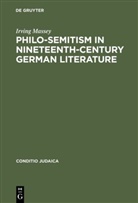 Irving Massey - Philo-Semitism in Nineteenth-Century German Literature