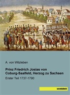 A von Witzleben, A. von Witzleben, A. Von Witzleben, August Von Witzleben - Prinz Friedrich Josias von Coburg-Saalfeld, Herzog zu Sachsen