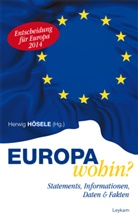Herwig Hösele - Europa wohin?