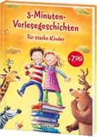 Loewe Vorlesebücher - 3-Minuten-Vorlesegeschichten für starke Kinder