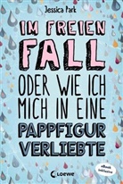 Jessica Park, Loew Jugendbücher, Loewe Jugendbücher - Im freien Fall oder wie ich mich in eine Pappfigur verliebte