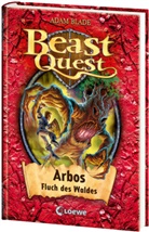 Adam Blade, Loewe Kinderbücher, Loewe Kinderbücher - Beast Quest (Band 35) - Arbos, Fluch des Waldes