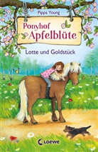Pippa Young, Loewe Kinderbücher - Ponyhof Apfelblüte (Band 3) - Lotte und Goldstück