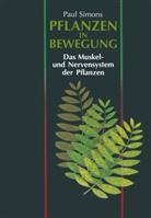 Paul Simons - Pflanzen in Bewegung
