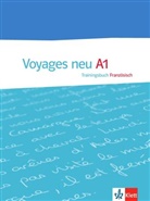 Anne-Sophi Fauvel, Anne-Sophie Fauvel, Nicole Verger - Voyages neu - A1: Trainingsbuch