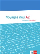 Magali Feuillet-Natt, Magalie Feuillet-Natt, Anne Guilaine André - Voyages neu - A2: Trainingsbuch