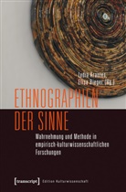 Lydia Arantes, Lydia M. Arantes, Lydia Maria Arantes, Lydi Maria Arantes, Lydia Maria Arantes, Rieger... - Ethnographien der Sinne