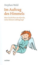 Vera Lalyko, Stephan Wahl, Vera Lalyko - Im Auftrag des Himmels