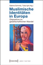 Isik, Isik, Tuba Isik, Sabin Schmitz, Sabine Schmitz - Muslimische Identitäten in Europa