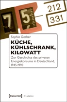Sophie Gerber - Küche, Kühlschrank, Kilowatt