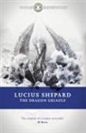 Lucius Shepard, Shepard Lucius - The Dragon Griaule