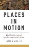 Jacob N. Kinnard, Jacob N. (Professor of Comparative Religi Kinnard, Kinnard Jacob N. - Places in Motion
