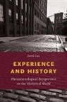 David Carr, David (Professor Emeritus of Philosophy Carr - Experience and History