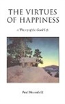 Bloomfield, Paul Bloomfield, Paul (Professor of Philosophy Bloomfield - Virtues of Happiness