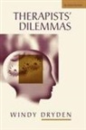 Windy Dryden, Windy Dryden, Dryden Windy - Therapists'' Dilemmas