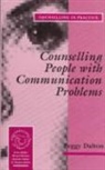 Peggy Dalton - Counselling People With Communication Problems