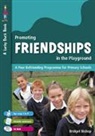 Brigette Bishop, Brigette Bishop - Promoting Friendships in the Playground
