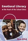 Steve Killick, Steve Killick - Emotional Literacy At the Heart of the School Ethos