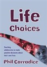 Phil Carradice, Phil Carradice - Life Choices