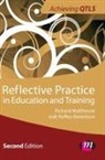 Jodi Roffey Barentsen, Richard Malthouse, Richard Roffey-Barentsen Malthouse, Malthouse Richard, Jodi Roffey- Barentsen, Jodi Malthouse Roffey- Barentsen... - Reflective Practice in Education and Training