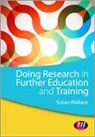 Susan Wallace - Doing Research in Further Education and Training