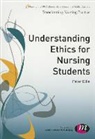 Peter Ellis - Understanding Ethics for Nursing Students