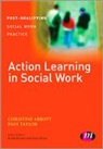 Christine Abbott, Christine Taylor Abbott, Abbott Christine, Paul Taylor - Action Learning in Social Work