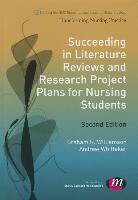 Andrew Whittaker, G. M. Williamson, G. M. Whittaker Williamson, G. R. Williamson, G. R. Whittaker Williamson, Graham R. Williamson - Succeeding in Literature Reviews and Research Project Plans for