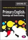 Vivienne Griffiths, Jane A Medwell, Jane a a Medwell, Jane A. Medwell, Jane A. Wray Medwell, George E Moore... - Primary English