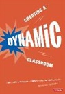 Michael Hyman, Michael Hymans - Creating a Dynamic Classroom