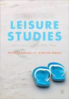 Peter Bramham, Peter Wagg Bramham, Peter/ Wagg Bramham, Bramham Peter, Stephen Wagg, Wagg Stephen - Introduction to Leisure Studies